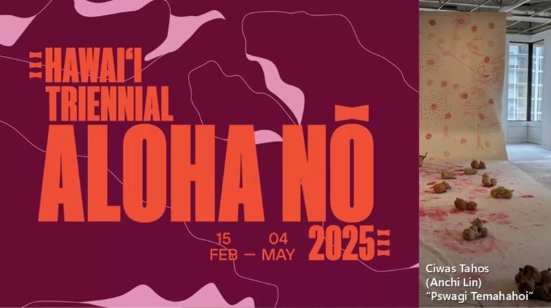 Hawai’i Triennial 2025 features Taiwanese artist Ciwas Tahos