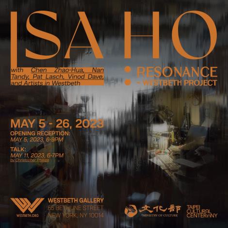 Isa Ho Returns to Westbeth to Showcase Her Decade-Long Project from May 5-26