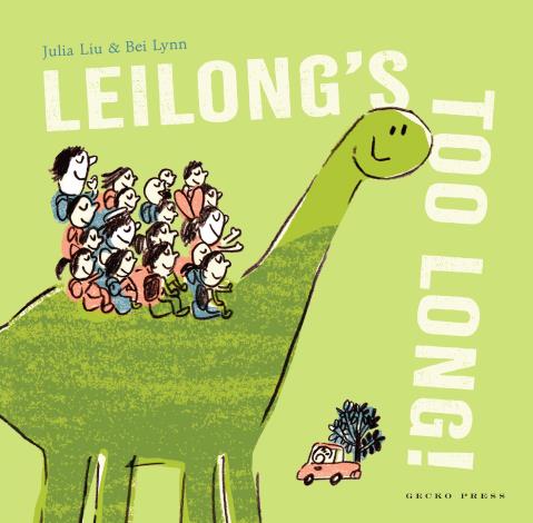 Leilong's Too Long by Julia Liu and Bei Lynn