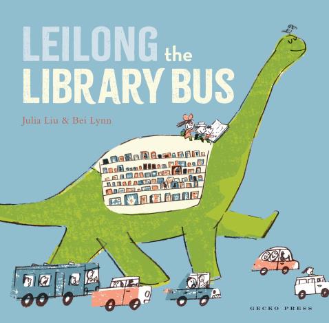 Leilong the Library Bus by Julia Liu and Bei Lynn