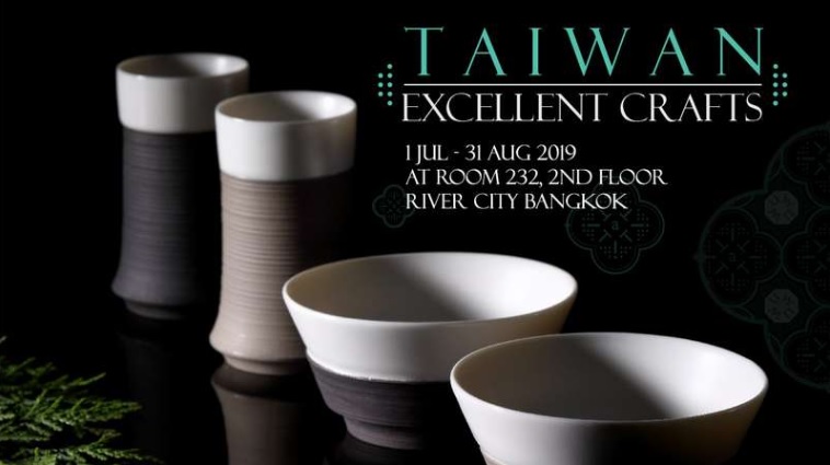 High-end showcase to help Taiwan’s excellent crafts enter Thai market