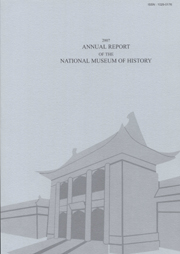 2007 ANNUAL REPORT OF THE NATIONAL MUSEUM OF HISTORY