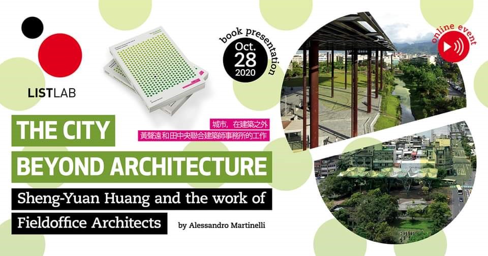 El  libro 'The City Beyond Architecture' ofrece la arquitectura taiwanesa de Shen-Yuan Huang como modelo internacional