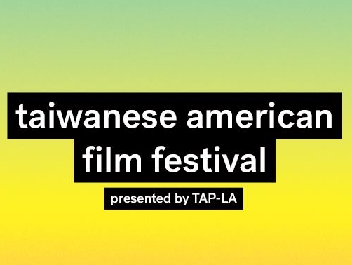 1st Annual Taiwanese American Film Festival Held July, 8  in Downtown LA