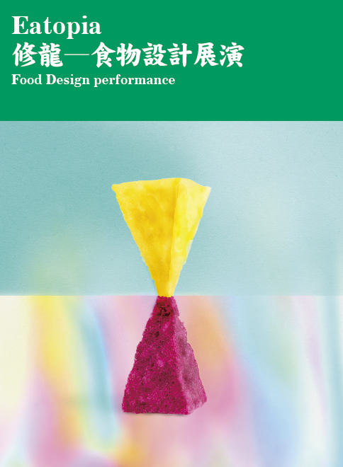 Eatopia -Food Design performance
