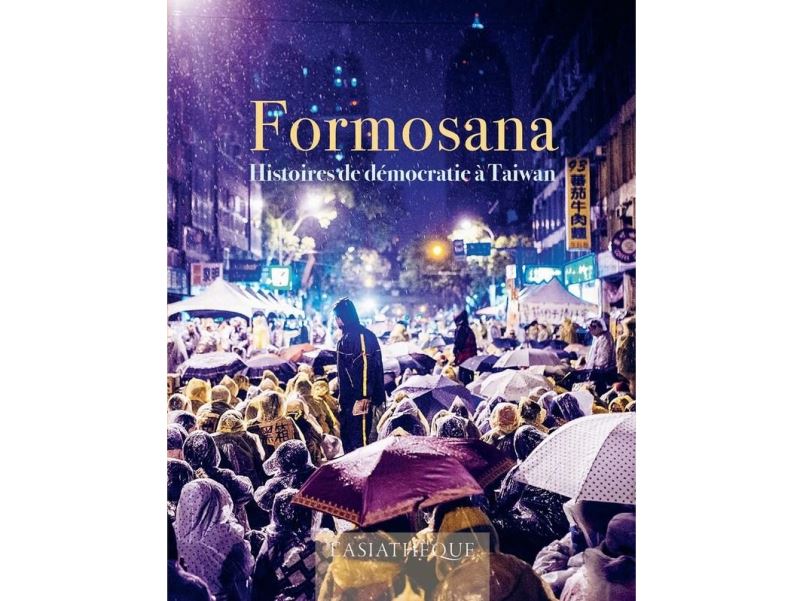 French publishing house releases 'Formosana: Stories of Democracy in Taiwan'