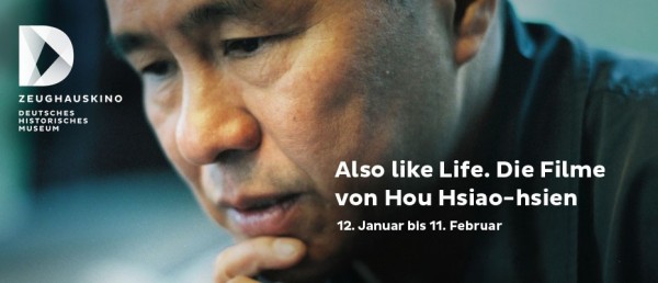 Berlin | 'Also Like Life: The Films of Hou Hsiao-hsien'