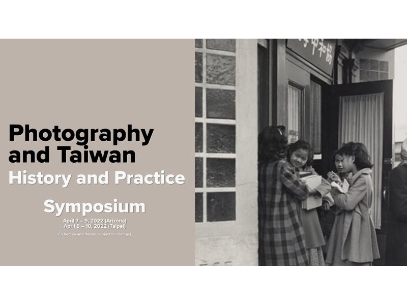 The University of Arizona launches 'Photography and Taiwan: History and Practice' online symposium