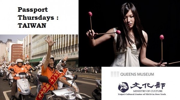 NYC | 'Passport Thursdays' featuring an evening of Taiwan culture