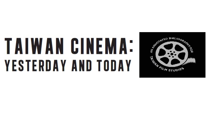 TAIWAN CINEMA: YESTERDAY AND TODAY