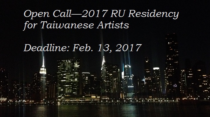 Open Call—2017 RU Residency for Taiwanese Artists