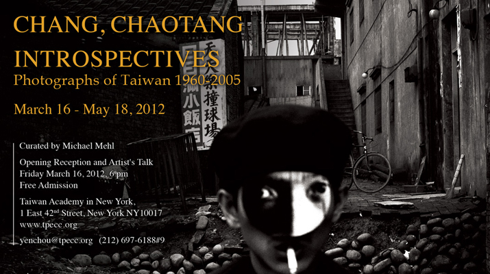 CHANG CHAOTANG / INTROSPECTIVES ? PHOTOGRAPHS OF TAIWAN 1960-2005