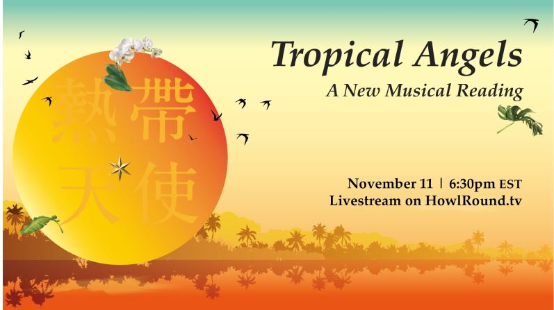 Tropical Angels | A New Musical Reading From Taiwan | Nov. 11 2020