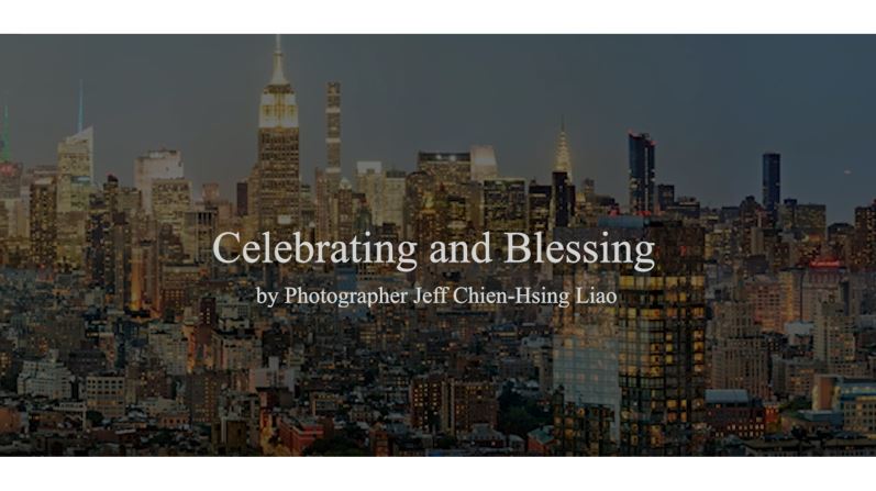 Celebrating & Blessing - A Mini Virtual Exhibition by Photographer Jeff Chien-Hsing Liao