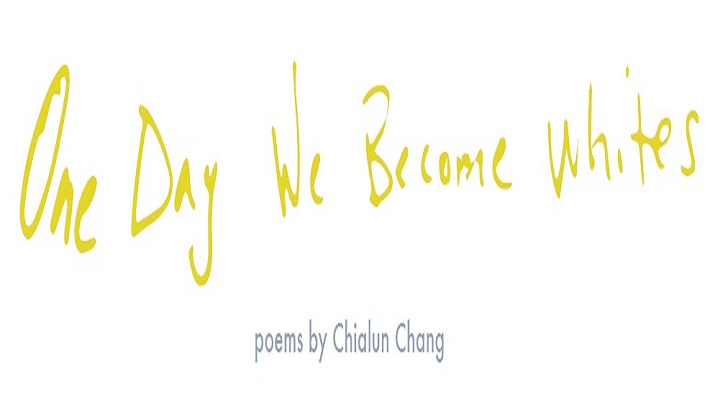 One Day We Become Whites Chapbook Launch Reading