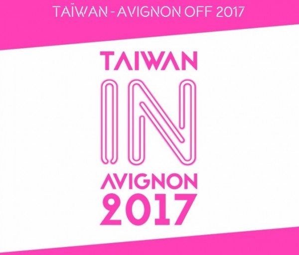 Taiwan's lineup for Avignon OFF 2017