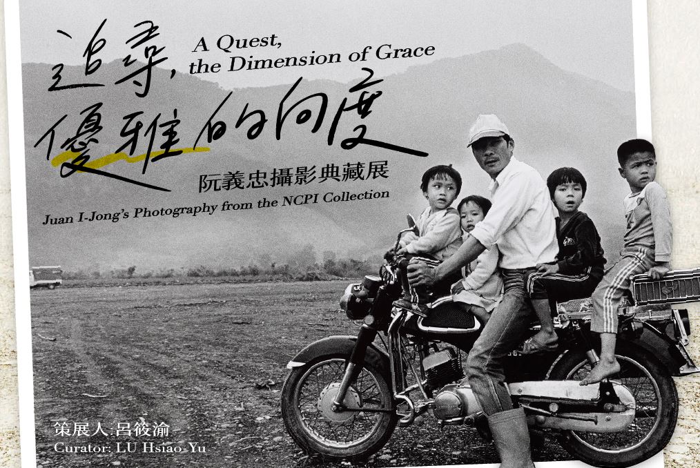 A Quest, the Dimension of Grace — Juan I-Jong's Photography from the NCPI Collection